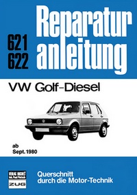 VW Golf-Diesel - ab September 1980      //  Reprint der 5. Auflage 1991